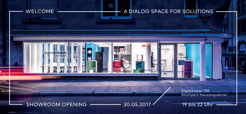 Welcome to our Showroom Opening in Stuttgart at 30.05.2017, 19:00.